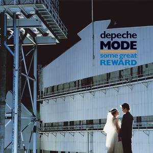 Some Great Reward Depeche Mode