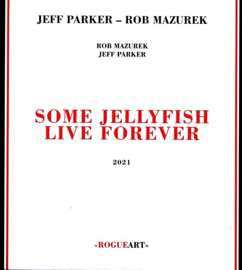Some Jellyfish Live Forever Various Artists