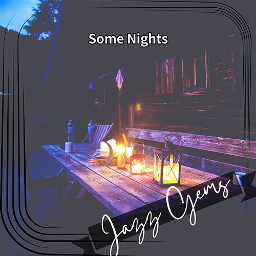 Some Nights Jazz Gems