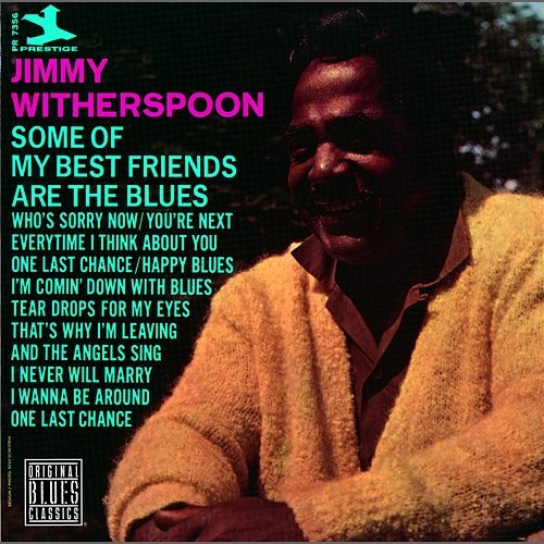 Some Of My Best Friends Are The Blues Jimmy Witherspoon