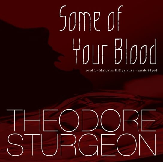 Some of Your Blood Sturgeon Theodore