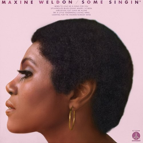 Some Singin' Maxine Weldon