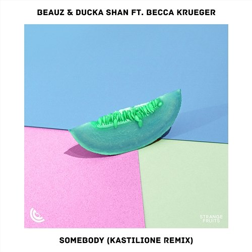 Somebody BEAUZ & Ducka Shan feat. Becca Krueger