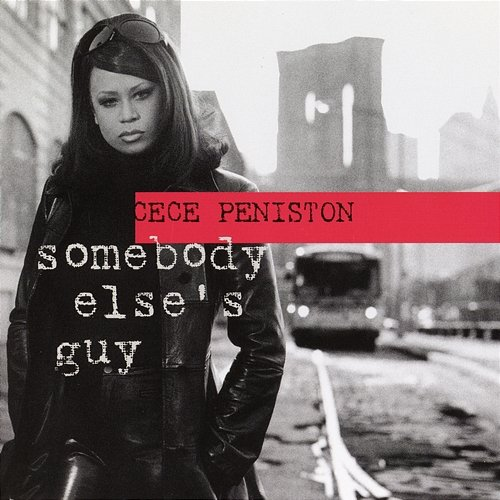 Somebody Else's Guy CeCe Peniston