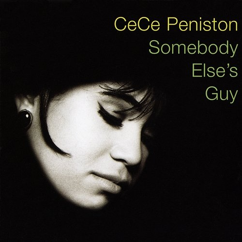 Somebody Else's Guy CeCe Peniston