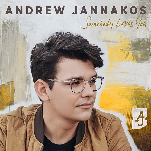 Somebody Loves You Andrew Jannakos