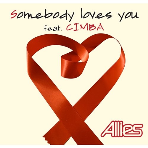 Somebody Loves You Allies feat. CIMBA