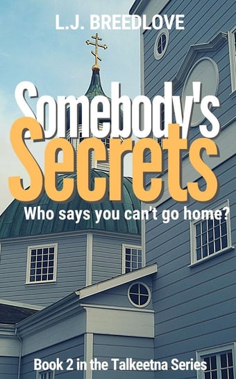 Somebody's Secrets L.J. Breedlove