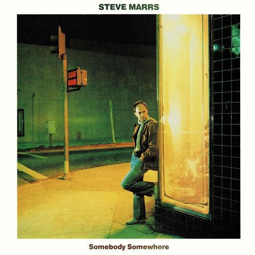 Somebody Somewhere Steve Marrs