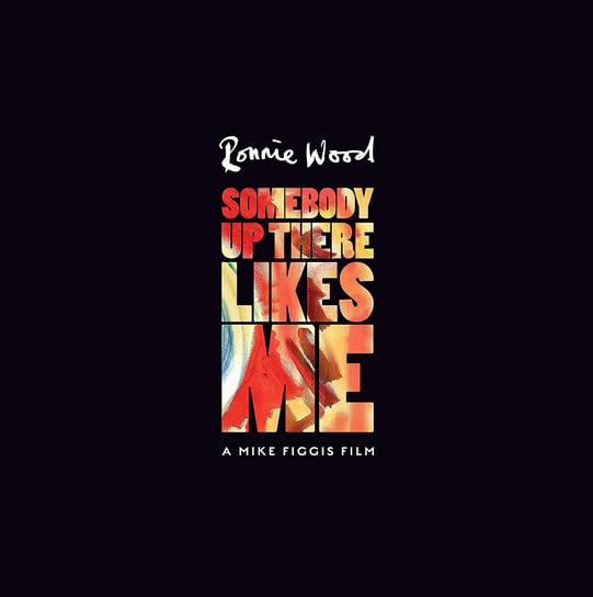 Somebody Up There Likes Me (Deluxe Edition) Wood Ronnie