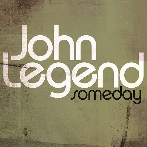 Someday John Legend