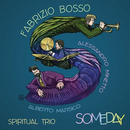Someday Fabrizio Bosso feat. Alessandro Minetto, Alberto Marsico