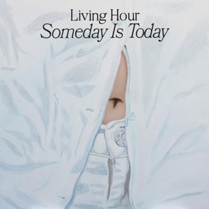 Someday is Today, płyta winylowa Living Hour