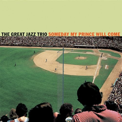 Someday My Prince Will Come The Great Jazz Trio