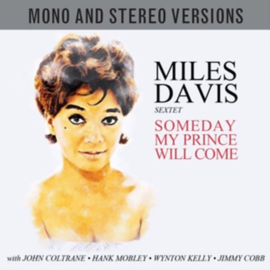 Someday My Prince Will Come - Mono And Stereo Versions Davis Miles