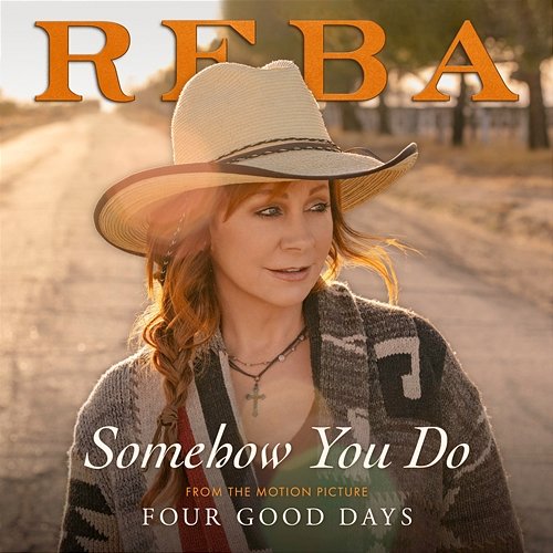 Somehow You Do Reba McEntire