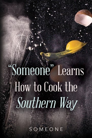 "Someone" Learns How to Cook the Southern Way Buchanan Mary