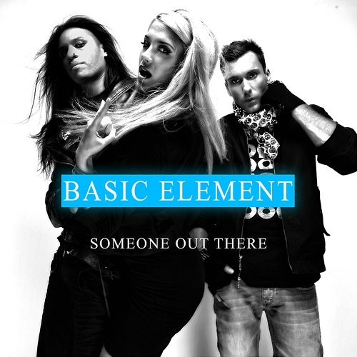 Someone Out There Basic Element feat. Taz