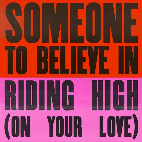 Someone To Believe In / Riding High (On Your Love) Adelphi Music Factory