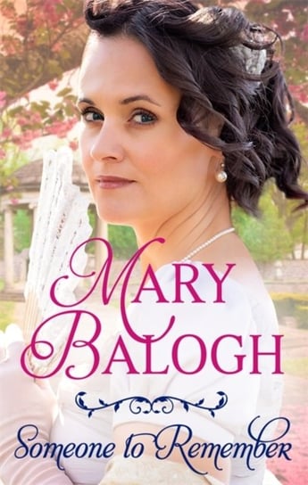 Someone to Remember Balogh Mary