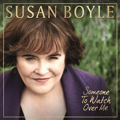 Someone to Watch Over Me Susan Boyle