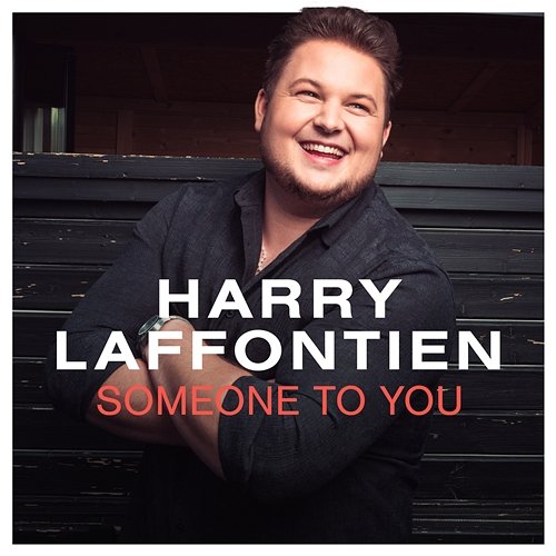 Someone To You Harry Laffontien