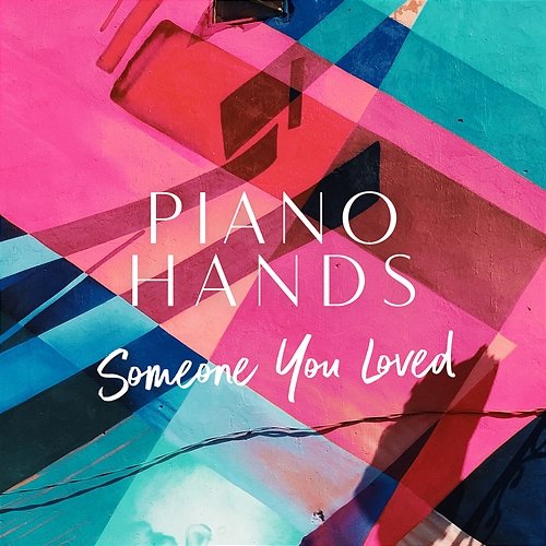 Someone You Loved Piano Hands
