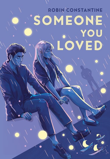 Someone You Loved Robin Constantine