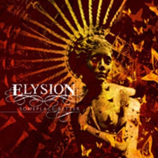Someplace Better (Ltd.Digipak) Elysion