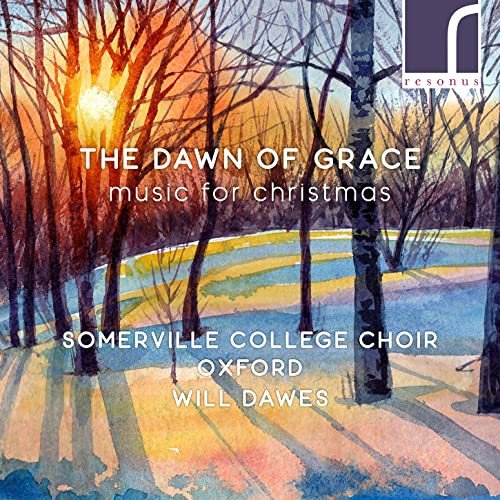 Somerville College Choir - The Dawn of Grace Various Artists