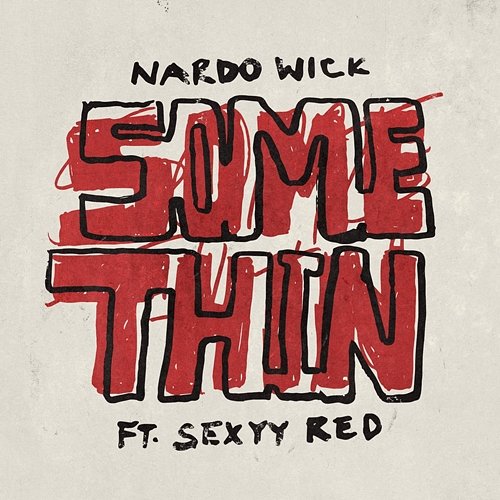 Somethin' Nardo Wick feat. Sexyy Red