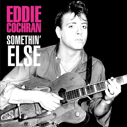 Somethin' Else Eddie Cochran