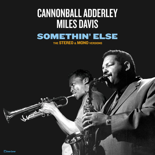 Somethin Else: Stereo & Mono Versions Adderley Cannonball, Davis Miles