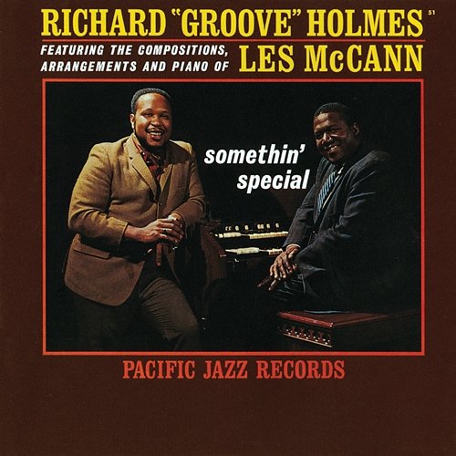 Somethin' Special Richard "Groove" Holmes feat. Les McCann