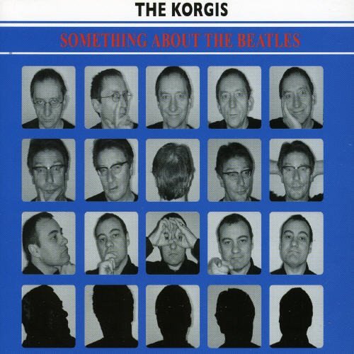 Something About the Beatles The Korgis