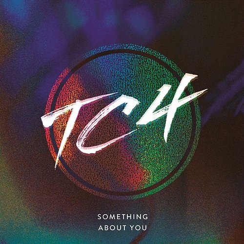 Something About You TC4 feat. Arlissa