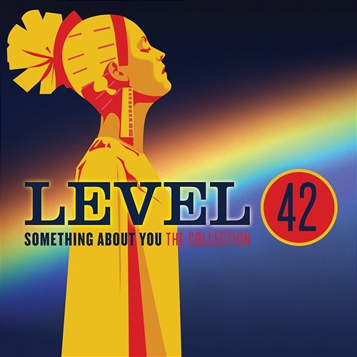 Something About You: The Collection Level 42