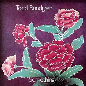 Something/Anything? Rundgren Todd