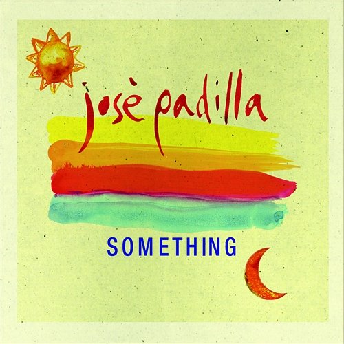 Something Jose Padilla