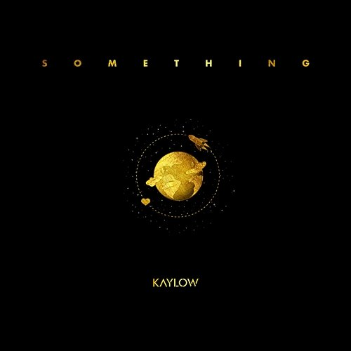 Something Kaylow