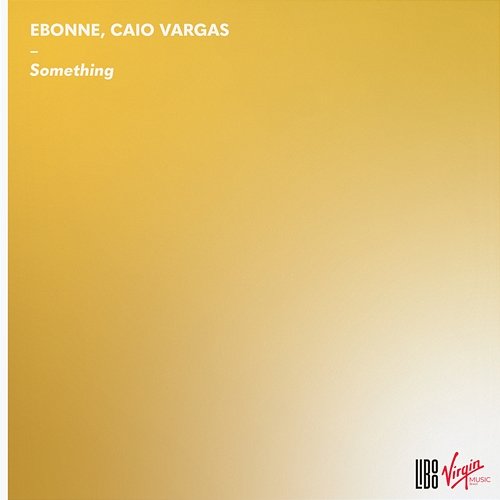 Something Ebonne, Caio Vargas