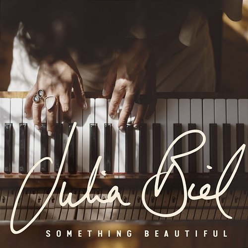 Something Beautiful (Radio Edit) Julia Biel