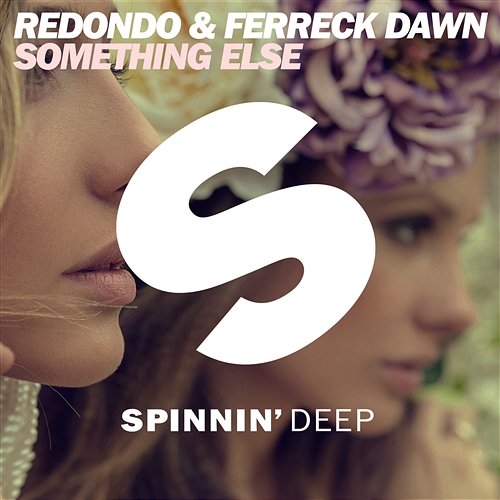 Something Else Ferreck Dawn & Redondo