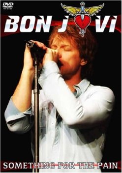 Something For The Pain Live 2010 Bon Jovi