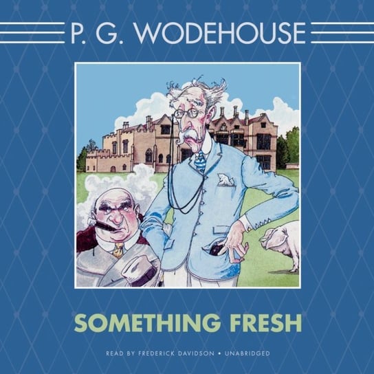Something Fresh Wodehouse P. G.