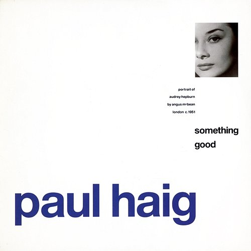 Something Good Paul Haig