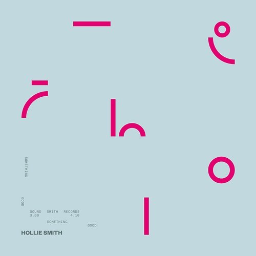 Something Good Hollie Smith