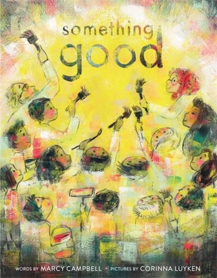 Something Good Marcy Campbell