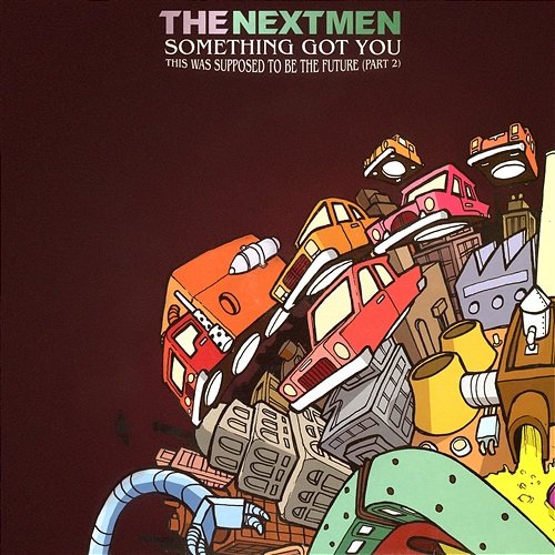 Something Got You - EP The Nextmen
