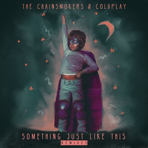 Something Just Like This (Remix Pack) The Chainsmokers, Coldplay